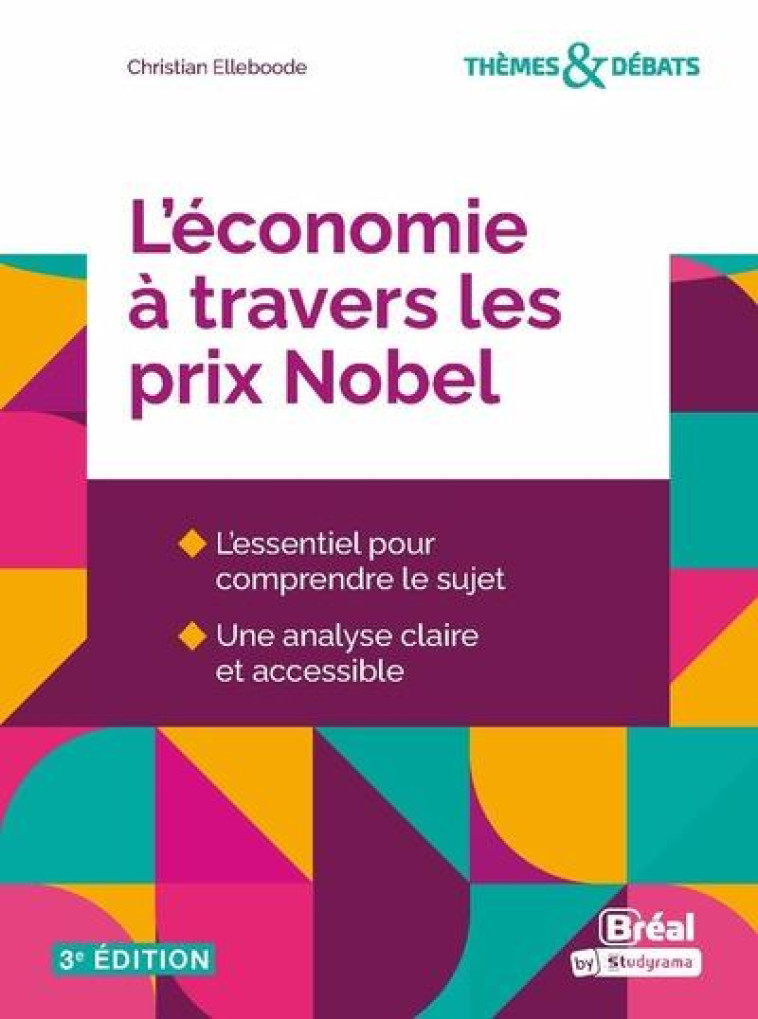 L'ECONOMIE A TRAVERS LES PRIX NOBEL - ELLEBOODE CHRISTIAN - BREAL