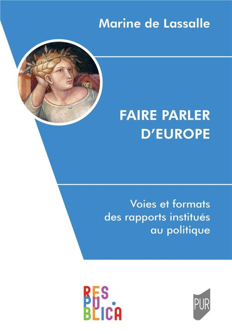 FAIRE PARLER D'EUROPE - DE LASSALLE MARINE - PU RENNES