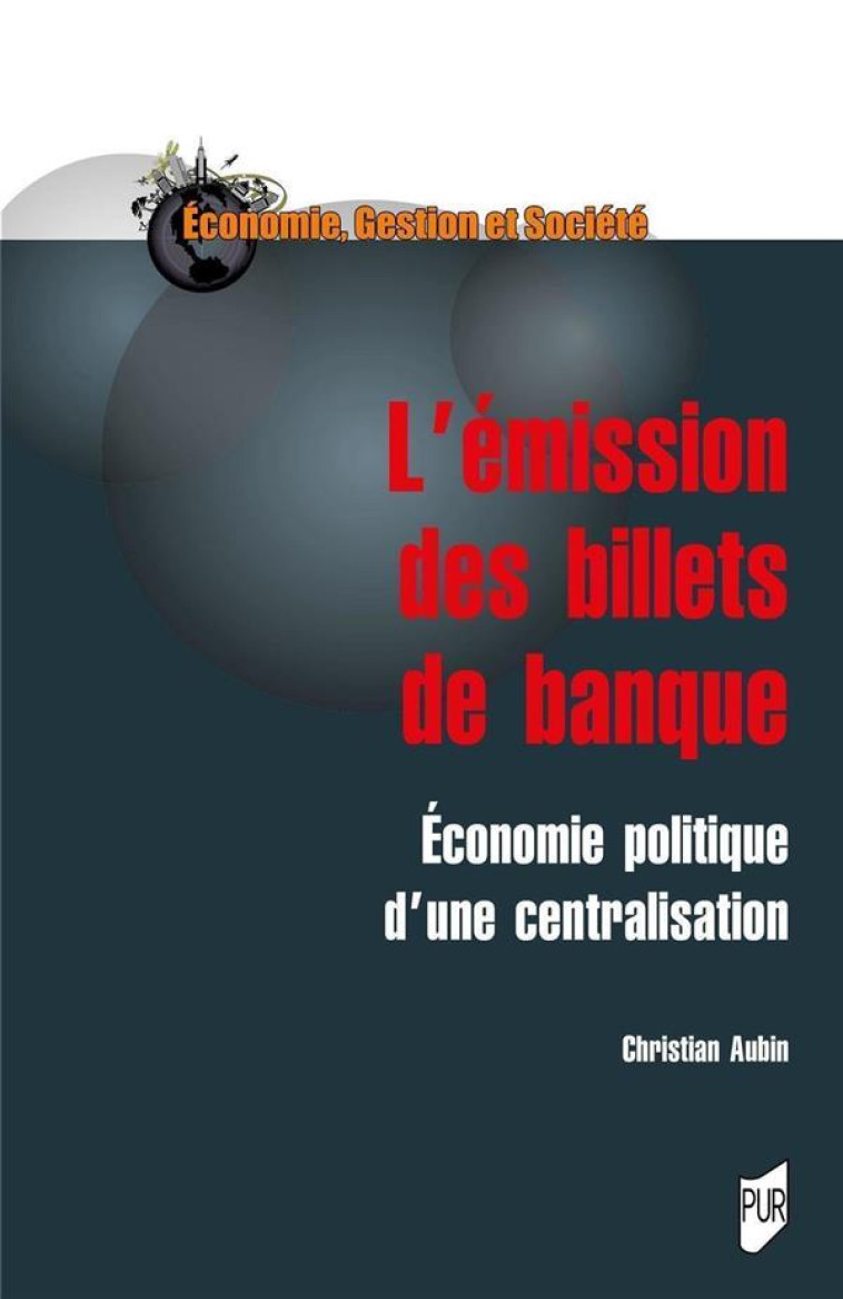 L'EMISSION DE BILLETS DE BANQUE - AUBIN CHRISTIAN - PU RENNES