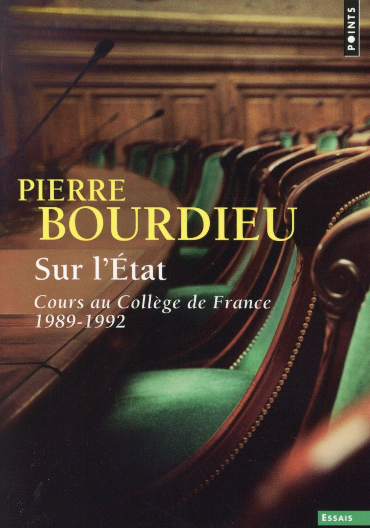 SUR L'ÉTAT  -  COURS AU COLLEGE DE FRANCE (1989-1992) - BOURDIEU PIERRE - Points