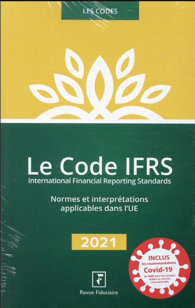 LE CODE IFRS - REVUE FIDUCIAIRE - FIDUCIAIRE