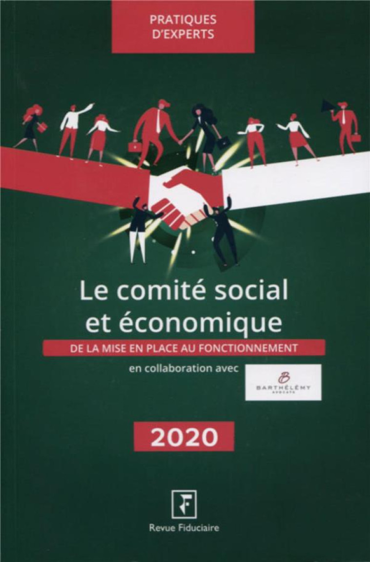 LE COMITE SOCIAL ET ECONOMIQUE (EDITION 2020) - REVUE FIDUCIAIRE - FIDUCIAIRE