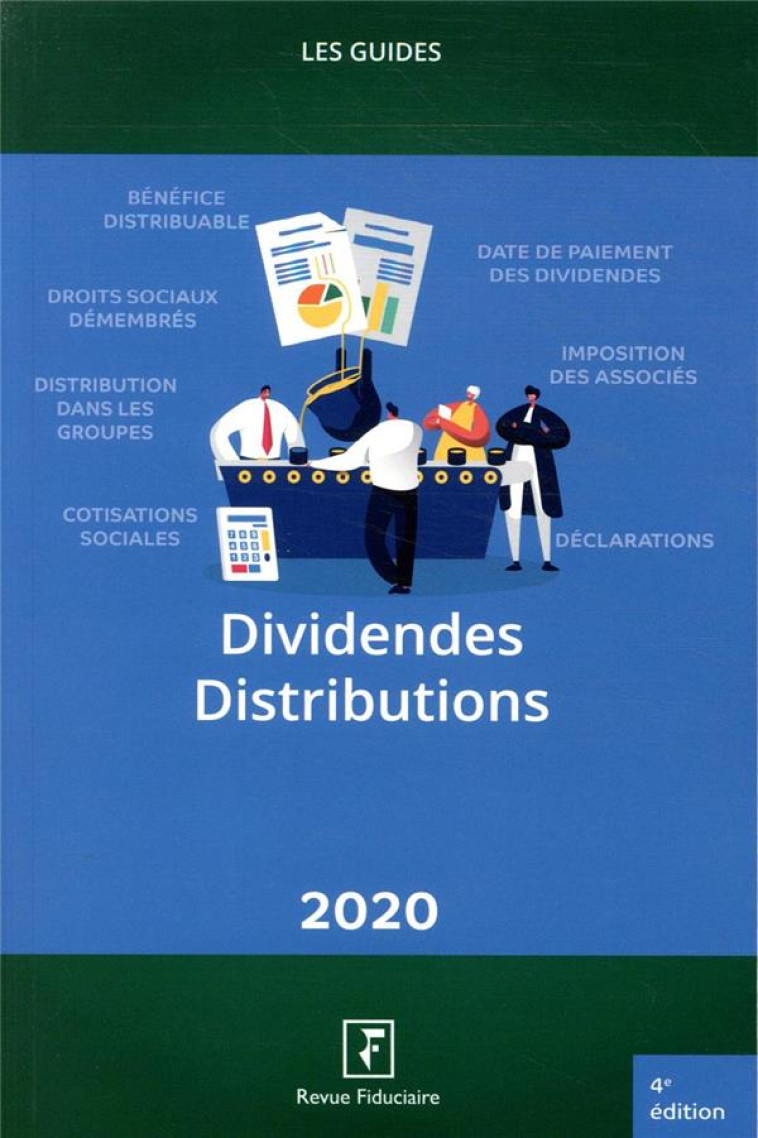 LES GUIDES RF : DIVIDENDES  -  DISTRIBUTIONS (EDITION 2020) - LES SPECIALISTES DU - FIDUCIAIRE