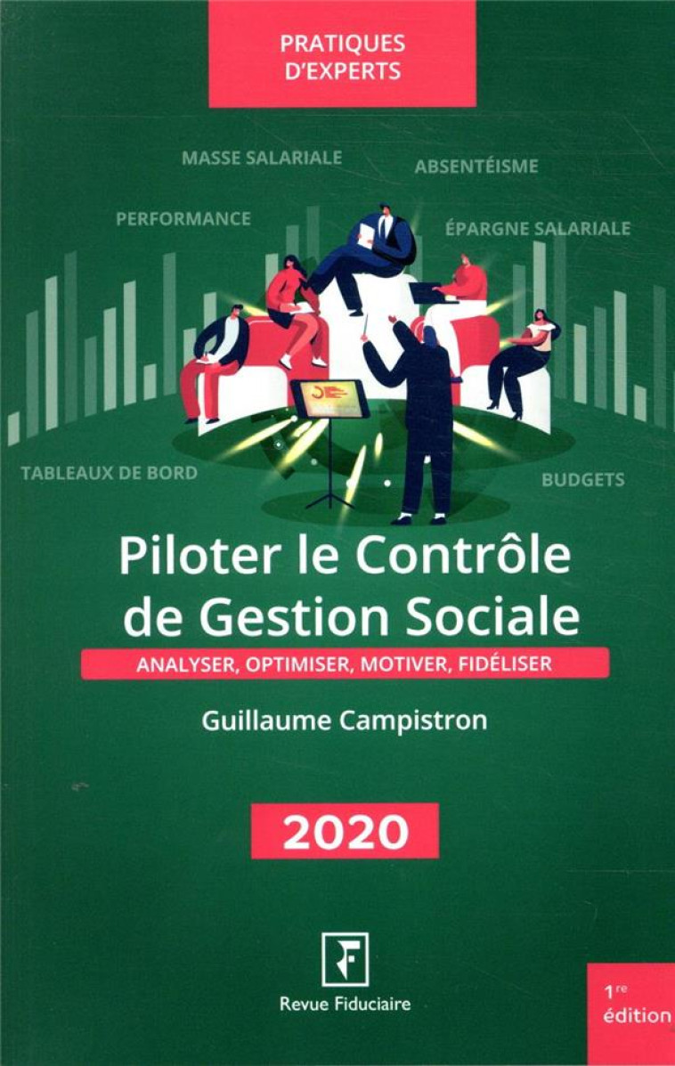 PILOTER LE CONTROLE DE GESTION SOCIALE (EDITION 2020) - CAMPISTRON GUILLAUME - FIDUCIAIRE