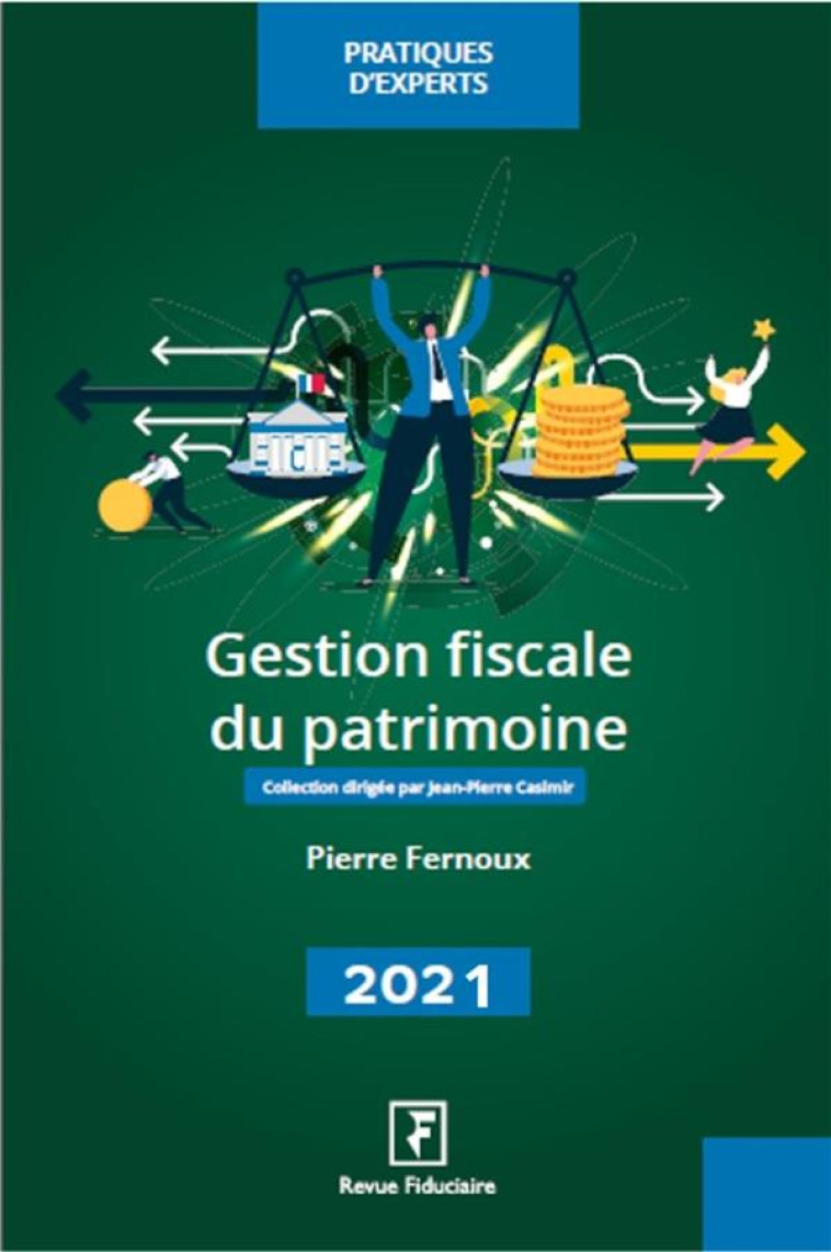 GESTION FISCALE DU PATRIMOINE (22E EDITION) - FERNOUX PIERRE - FIDUCIAIRE