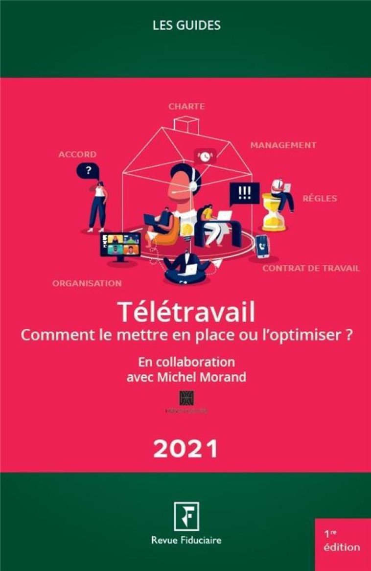 LES GUIDES RF : TELETRAVAIL : COMMENT LE METTRE EN PLACE OU L'OPTIMISER ? - REVUE FIDUCIAIRE - FIDUCIAIRE