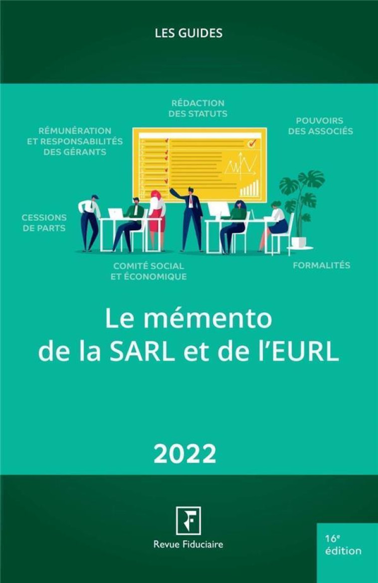 LE MEMENTO DE LA SARL ET DE L'EURL (EDITION 2022) - LES SPECIALISTES DE - FIDUCIAIRE