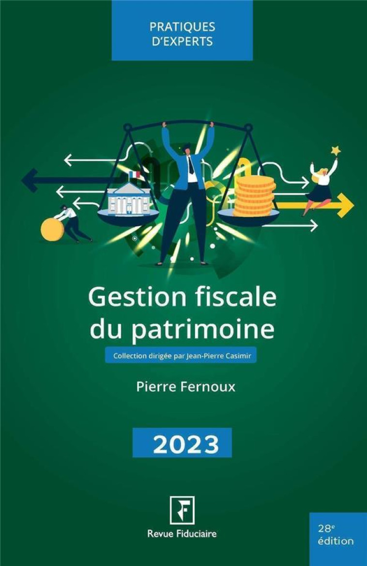 GESTION FISCALE DU PATRIMOINE (EDITION 2023) - FERNOUX PIERRE - FIDUCIAIRE