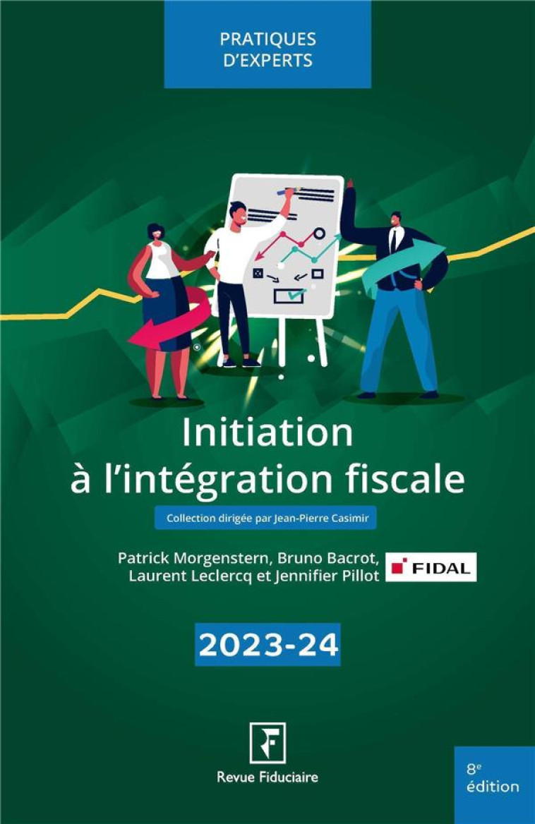 INITIATION A L'INTEGRATION FISCALE (EDITION 2023/2024) - PILLOT/LECLERCQ - FIDUCIAIRE