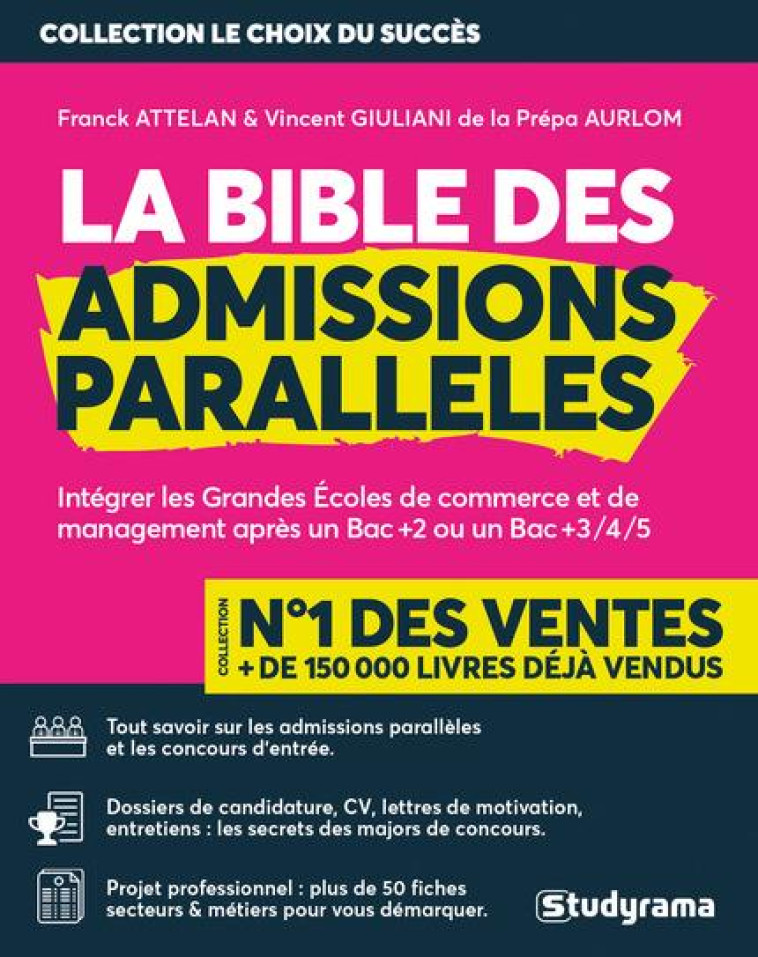 LA BIBLE DES ADMISSIONS PARALLELES (EDITION 2018/2019) - ATTELAN FRANCK - STUDYRAMA