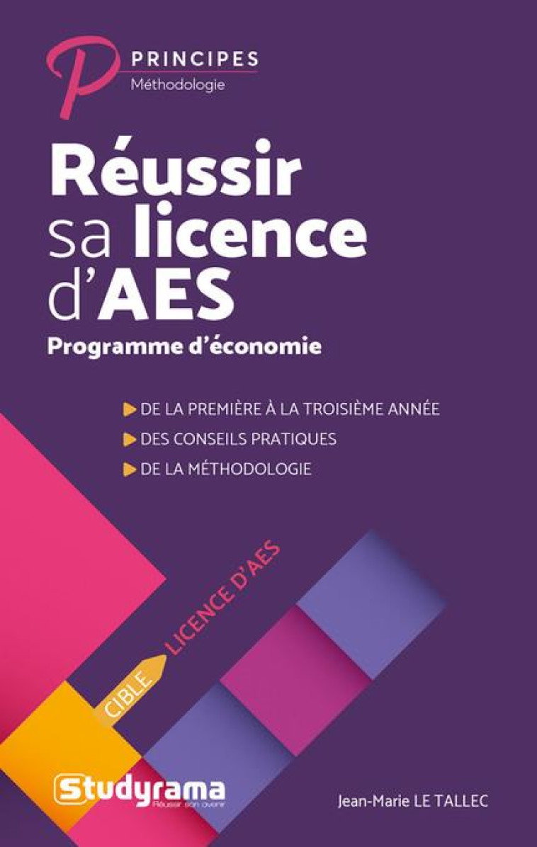 REUSSIR SA LICENCE D'AES  -  PROGRAMME D'ECONOMIE - LE TALLEC JEAN-MARIE - STUDYRAMA