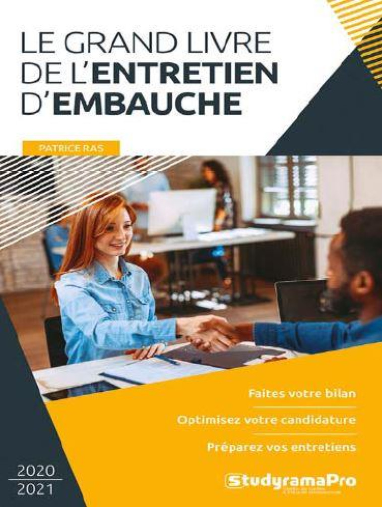 LE GRAND LIVRE DE L'ENTRETIEN D'EMBAUCHE - RAS PATRICE - STUDYRAMA