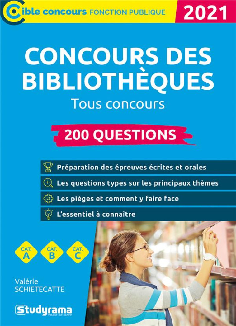 CONCOURS DES BIBLIOTHEQUES.TOUS CONCOURS (EDITION 2020/2021) - SCHIETECATTE VALERIE - STUDYRAMA