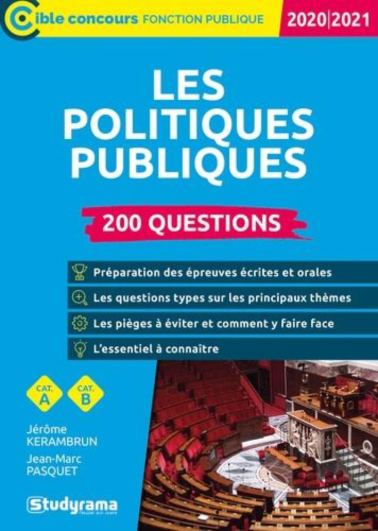 LES POLITIQUES PUBLIQUES  -  200 QUESTIONS (EDITION 2020/2021) - PASQUET JEAN-MARC - STUDYRAMA