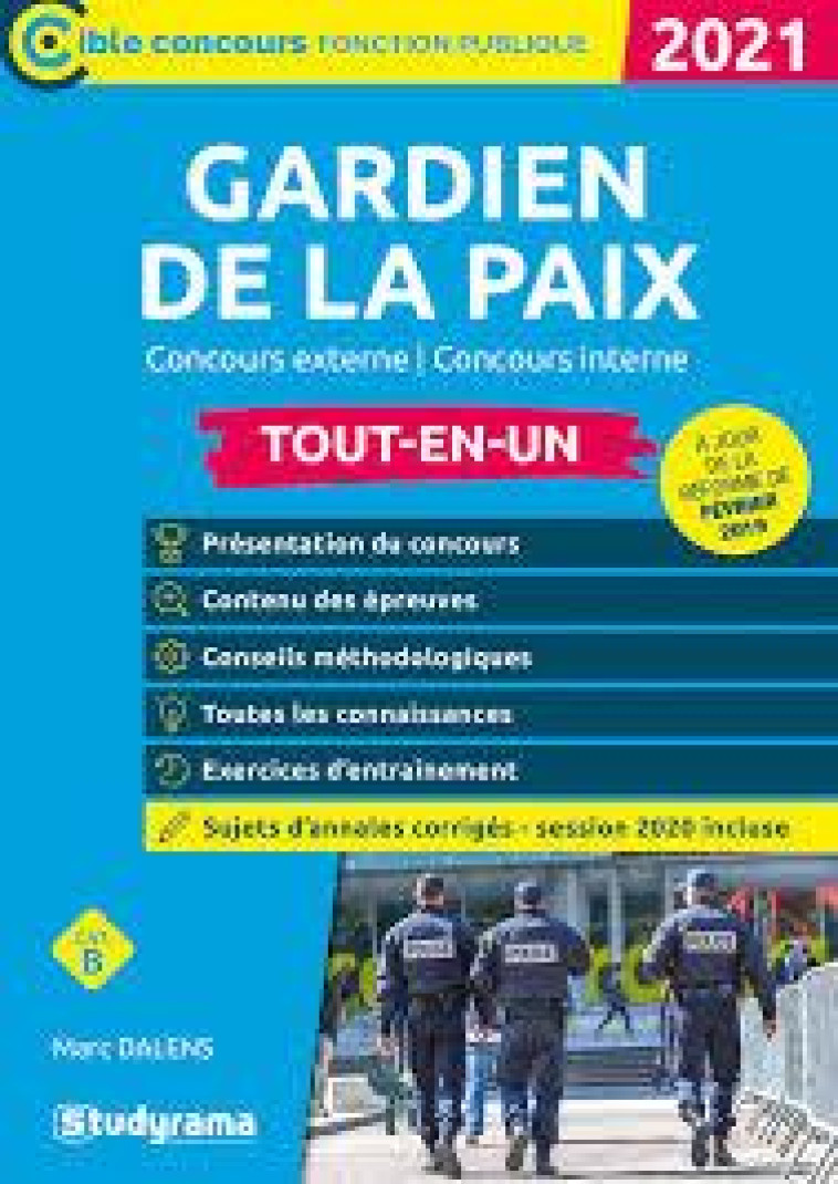 GARDIEN DE LA PAIX  -  TOUT-EN-UN (EDITION 2021) - DALENS MARC - STUDYRAMA