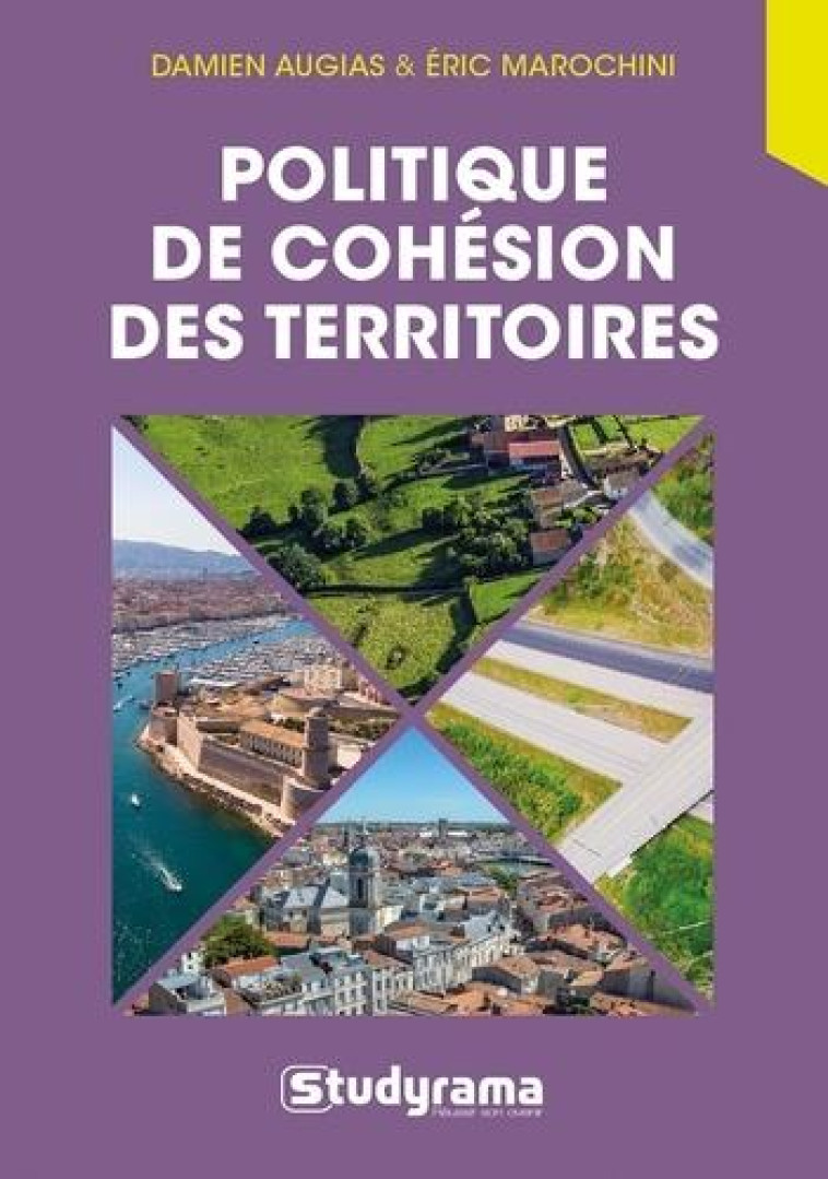 POLITIQUE DE COHESION DES TERRITOIRES - AUGIAS/MAROCHINI - STUDYRAMA