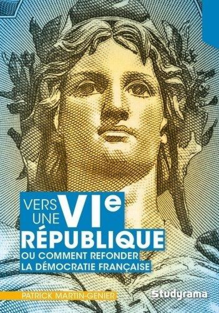 VERS UNE VIE REPUBLIQUE - MARTIN-GENIER P. - STUDYRAMA