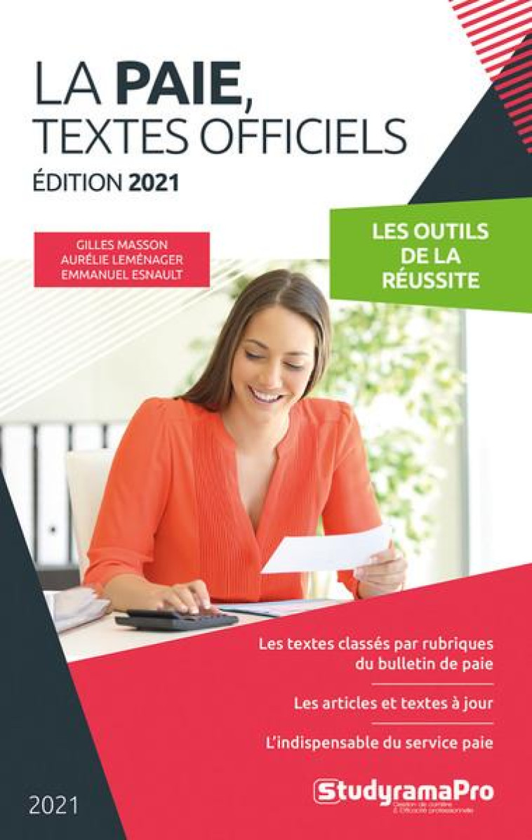 LES FONDAMENTAUX DE LA PAIE 2021  -  NOTIONS ESSENTIELLES - TEXTES OFFICIELS (EDITION 2021) - MASSON/ESNAULT - STUDYRAMA