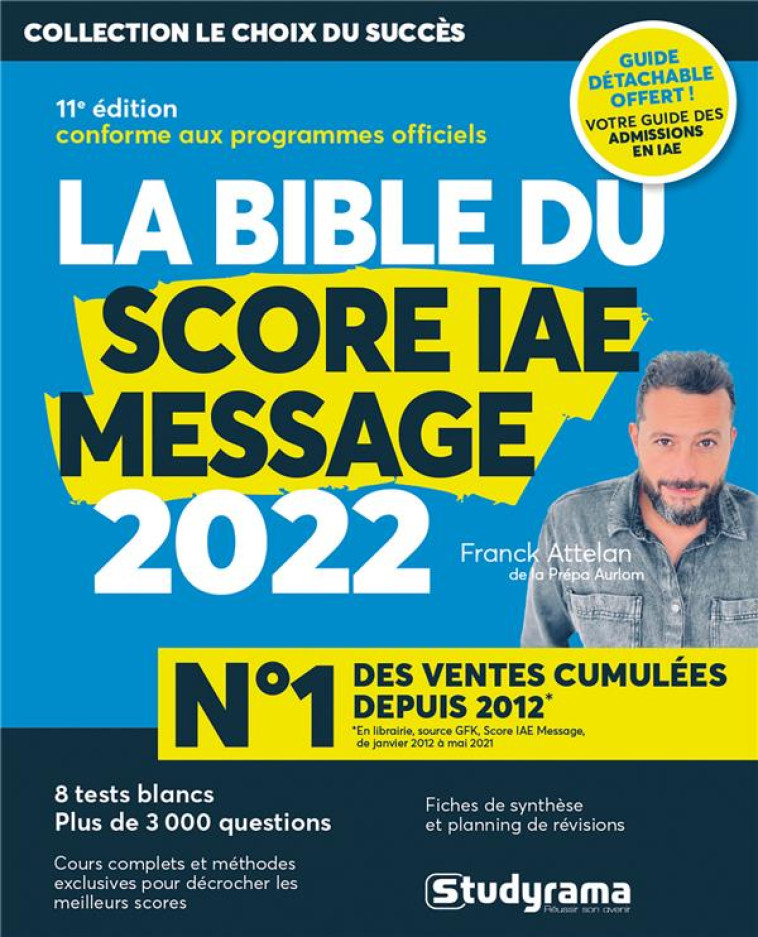 LA BIBLE DU SCORE IAE MESSAGE (EDITION 2022) - ATTELAN FRANCK - STUDYRAMA