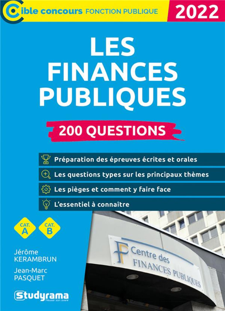 LES FINANCES PUBLIQUES : 200 QUESTIONS - PASQUET/KERAMBRUN - STUDYRAMA