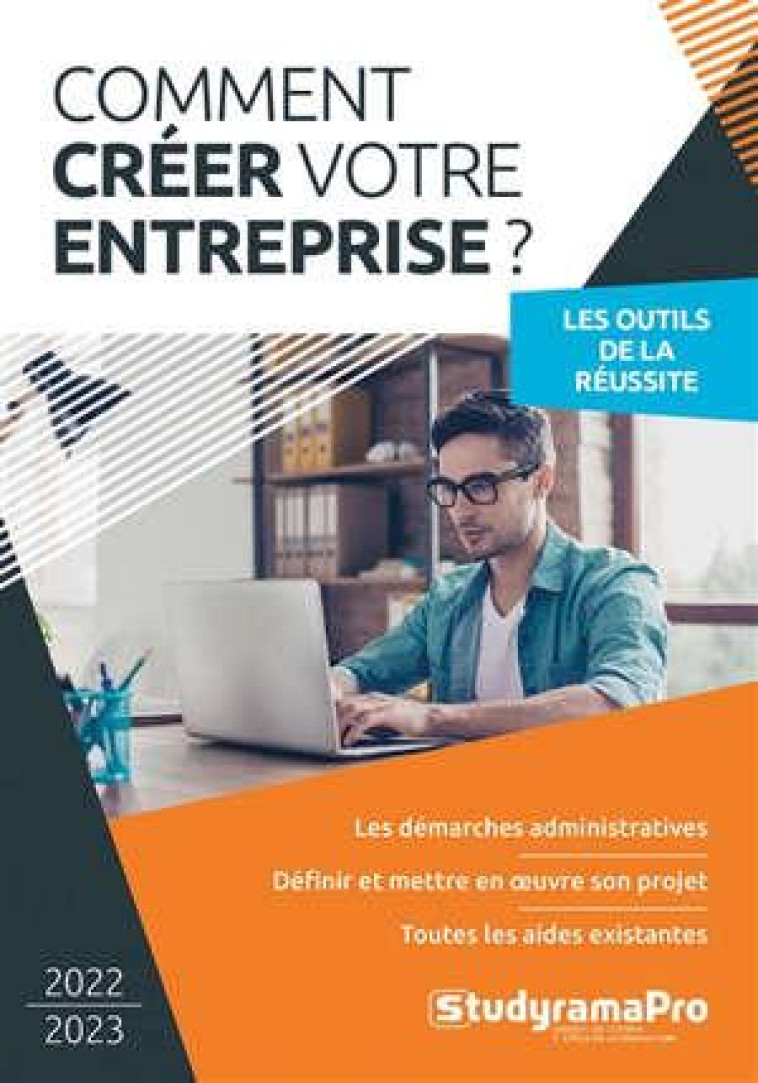 COMMENT CREER VOTRE ENTREPRISE ? - COLLECTIF - STUDYRAMA