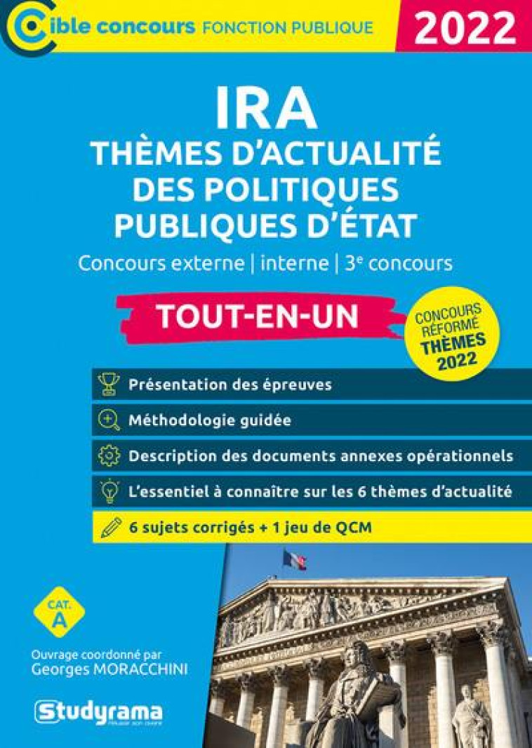 CONCOURS DES IRA  THEMES D'ACTUALITE DES POLITIQUES PUBLIQUES D'ETAT : CONCOURS EXTERNE, INTERNE, 3E CONCOURS - MORACCHINI/COLLECTIF - STUDYRAMA