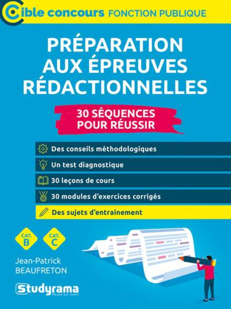 PREPARATION AUX EPREUVES REDACTIONNELLES : CATEGORIES B ET C - BEAUFRETON J-P. - STUDYRAMA