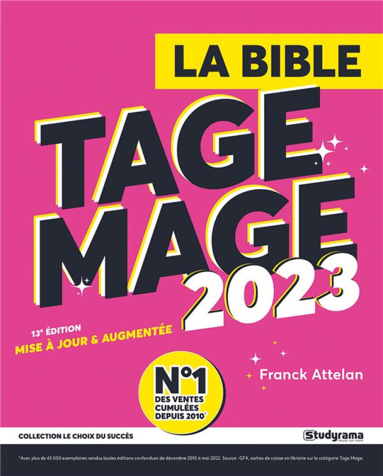 LA BIBLE DU TAGE MAGE (EDITION 2023) - ATTELAN FRANCK - STUDYRAMA