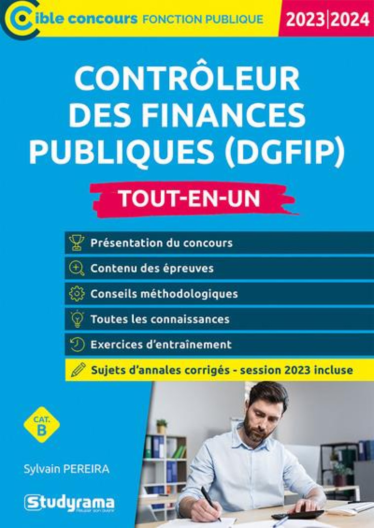 CONTROLEUR DES FINANCES PUBLIQUES : TOUT-EN-UN CATEGORIEAB (EDITION 2023/2024) - PEREIRA SYLVAIN - STUDYRAMA