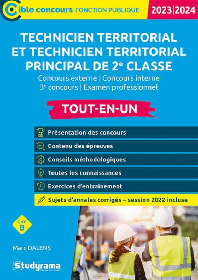 TECHNICIEN TERRITORIAL  TECHNICIEN TERRITORIAL PRINCIPAL DE 2E CLASSE : CONCOURS 2024 (EDITION 2023/2024) - DALENS MARC - STUDYRAMA