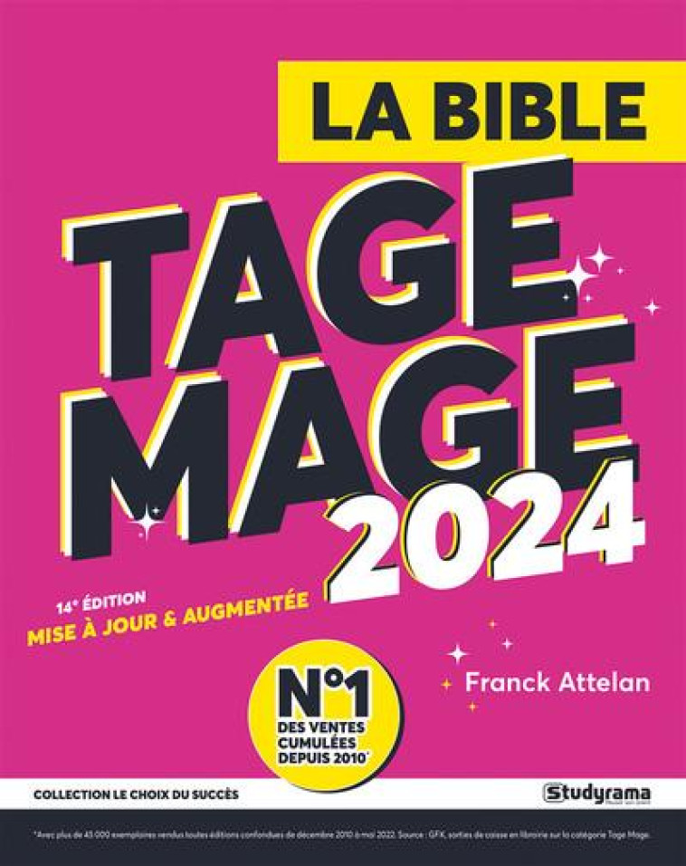 LA BIBLE DU TAGE MAGE (EDITION 2024) - ATTELAN FRANCK - STUDYRAMA