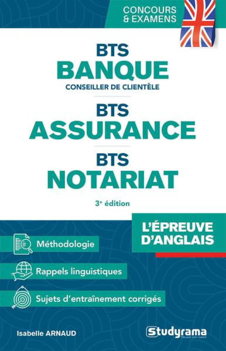 BTS BANQUE, ASSURANCE, NOTARIAT : L'EPREUVE D'ANGLAIS - ARNAUD ISABELLE - STUDYRAMA