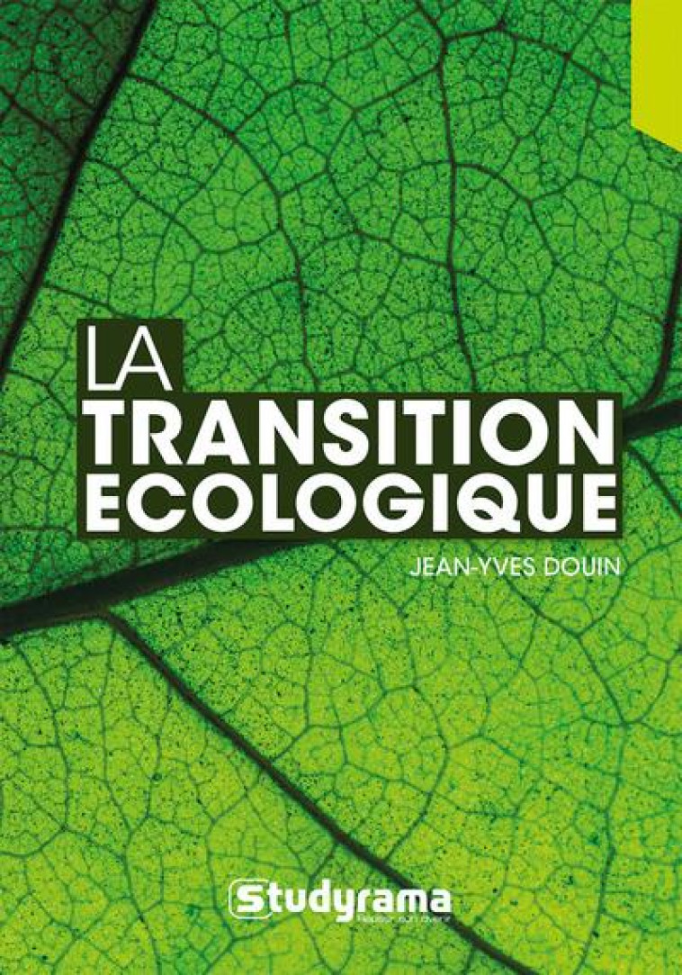 LA TRANSITION ECOLOGIQUE - DOUIN JEAN-YVES - STUDYRAMA