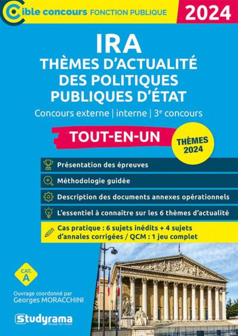 CIBLE CONCOURS FONCTION PUBLIQUE - CONCOURS DES IRA  THEMES D ACTUALITE DES POLITIQUES PUBLIQUES D - MORACCHINI/MIAILHE - STUDYRAMA