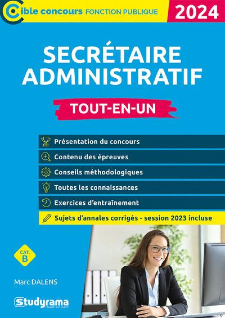 SECRETAIRE ADMINISTRATIF : TOUT-EN-UN (EDITION 2024) - DALENS MARC - STUDYRAMA