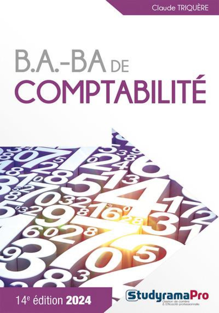 B.A-BA DE COMPTABILITE - TRIQUERE CLAUDE - STUDYRAMA