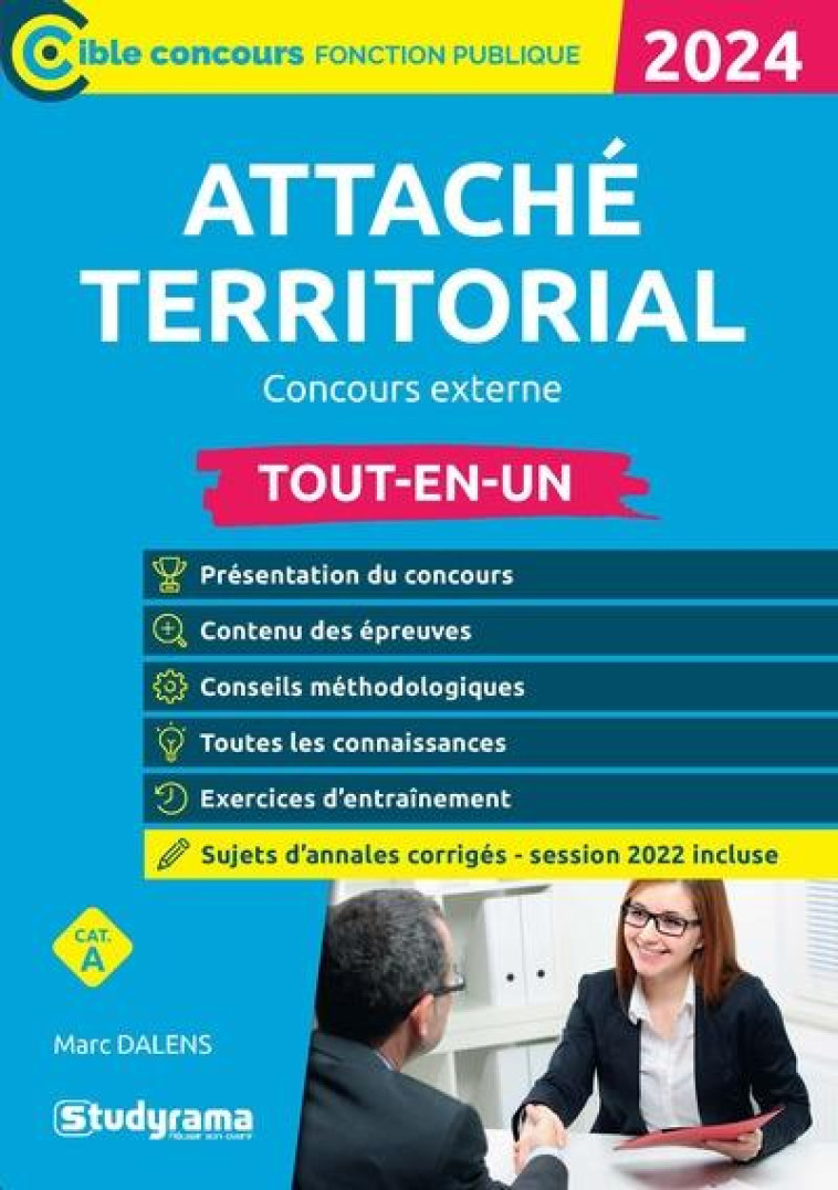 ATTACHE TERRITORIAL : CONCOURS EXTERNE  -  TOUT-EN-UN (EDITION 2024) - DALENS MARC - STUDYRAMA