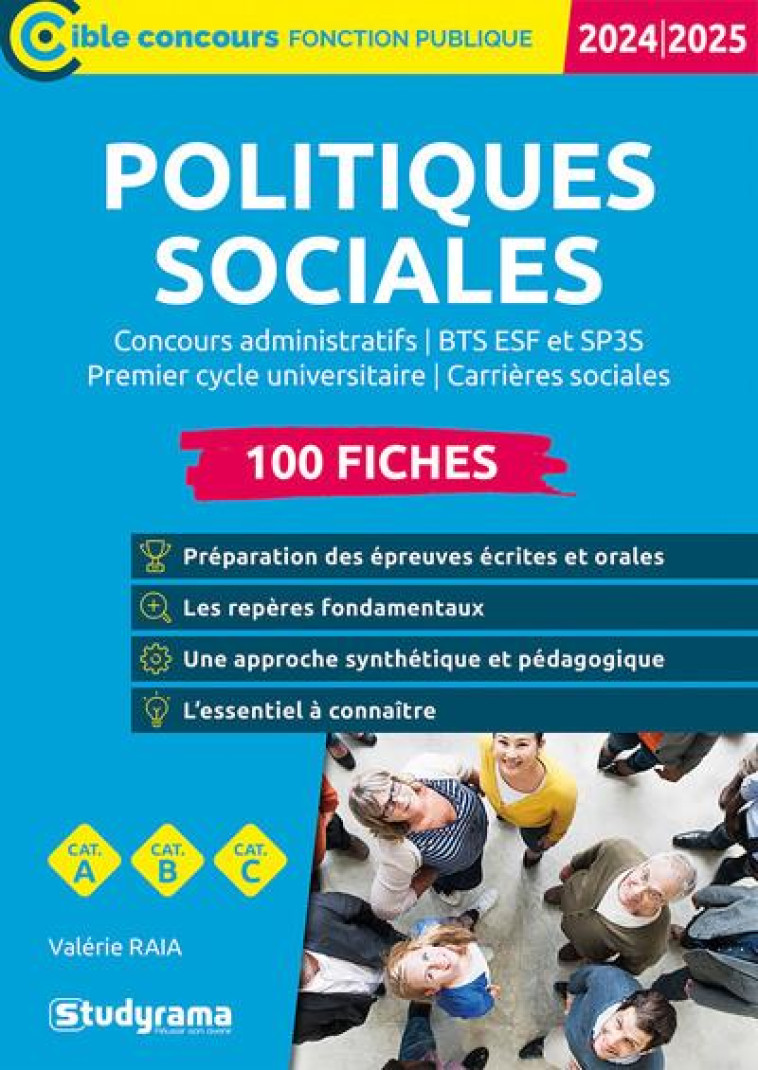 POLITIQUES SOCIALES  100 FICHES (CATEGORIES A, B ET C  EDITION (EDITION 2024/2025) - RAIA VALERIE - STUDYRAMA