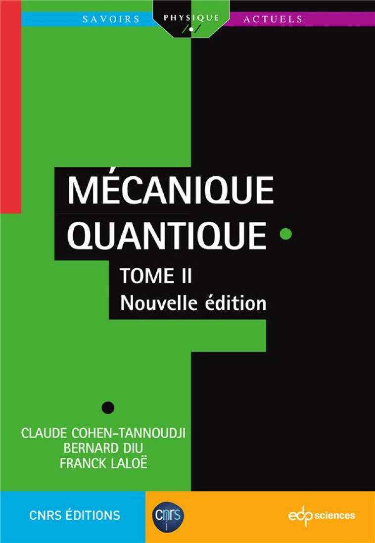 MECANIQUE QUANTIQUE T.2 (2E EDITION) - COHEN-TANNOUDJI/DIU - EDP SCIENCES