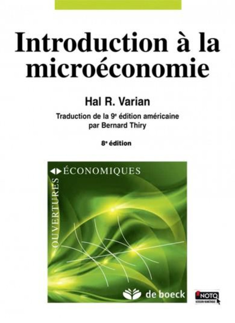 INTRODUCTION A LA MICROECONOMIE - VARIAN HAL R - De Boeck