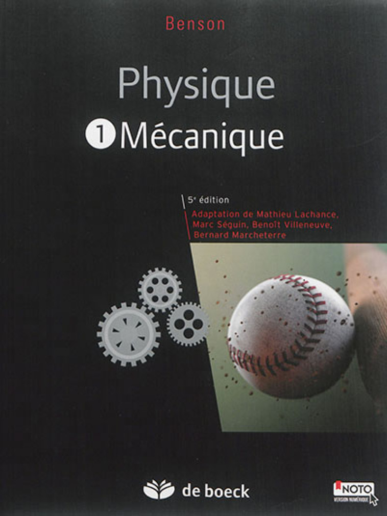 PHYSIQUE I - MECANIQUE (MANUEL + SOLUTIONNAIRE NUMERIQUE) - BENSON HARRIS - De Boeck