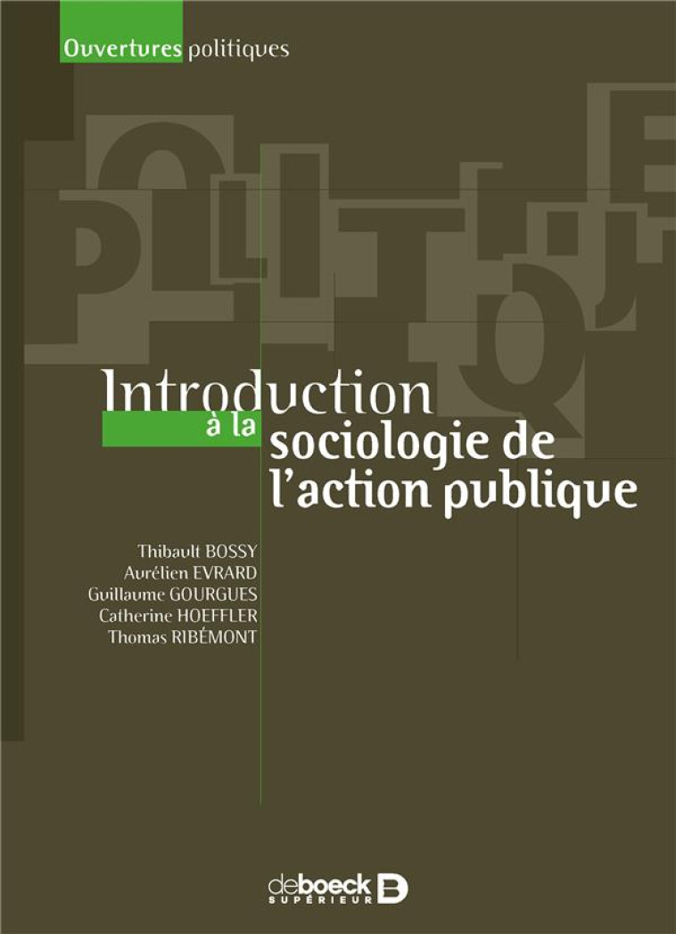 INTRODUCTION A LA SOCIOLOGIE DE L'ACTION PUBLIQUE - RIBEMONT/BOSSY - DE BOECK SUP