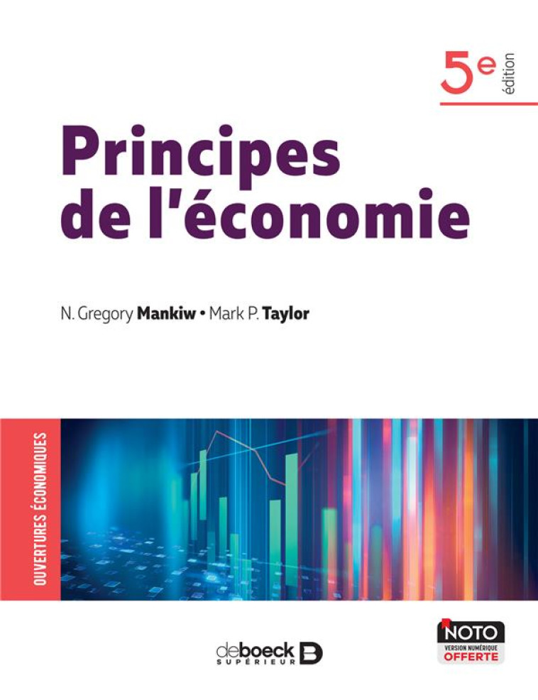 PRINCIPES DE L'ECONOMIE (5E EDITION) - MANKIW/TAYLOR - DE BOECK SUP