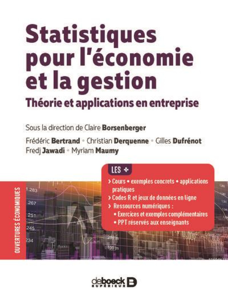 STATISTIQUES POUR L'ECONOMIE ET LA GESTION : THEORIE ET APPLICATIONS EN ENTREPRISE - DUFRENOT/BERTRAND - DE BOECK SUP