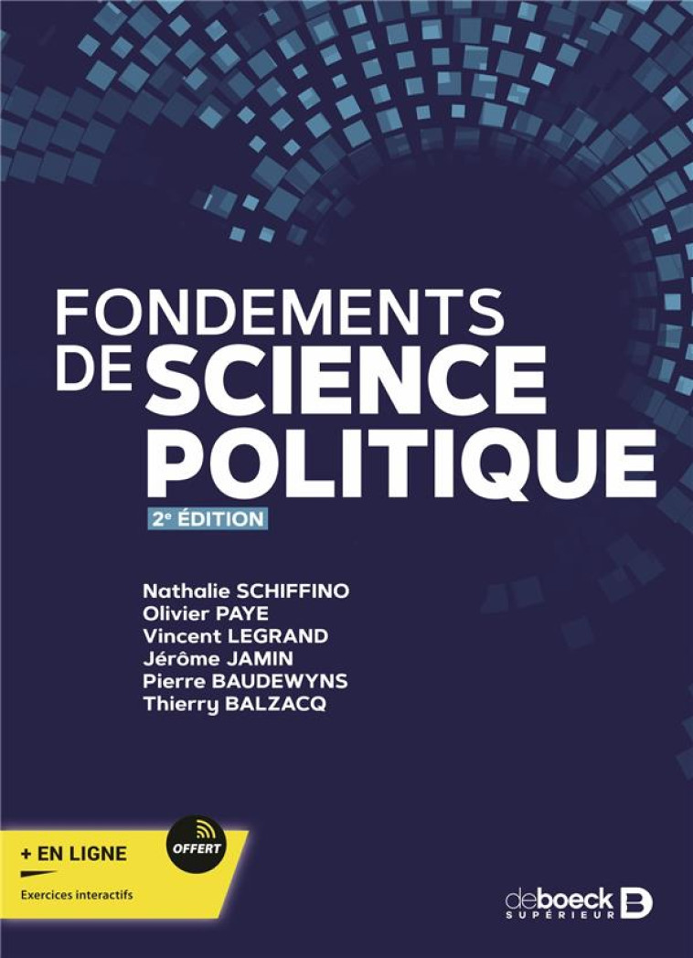 FONDEMENTS DE SCIENCE POLITIQUE - SCHIFFINO/PAYE/JAMIN - DE BOECK SUP