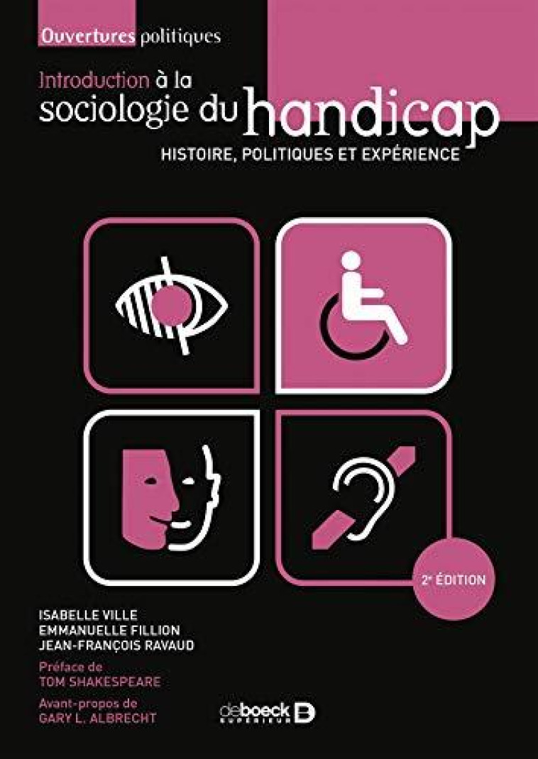 INTRODUCTION A LA SOCIOLOGIE DU HANDICAP - VILLE/ALBRECHT - DE BOECK SUP