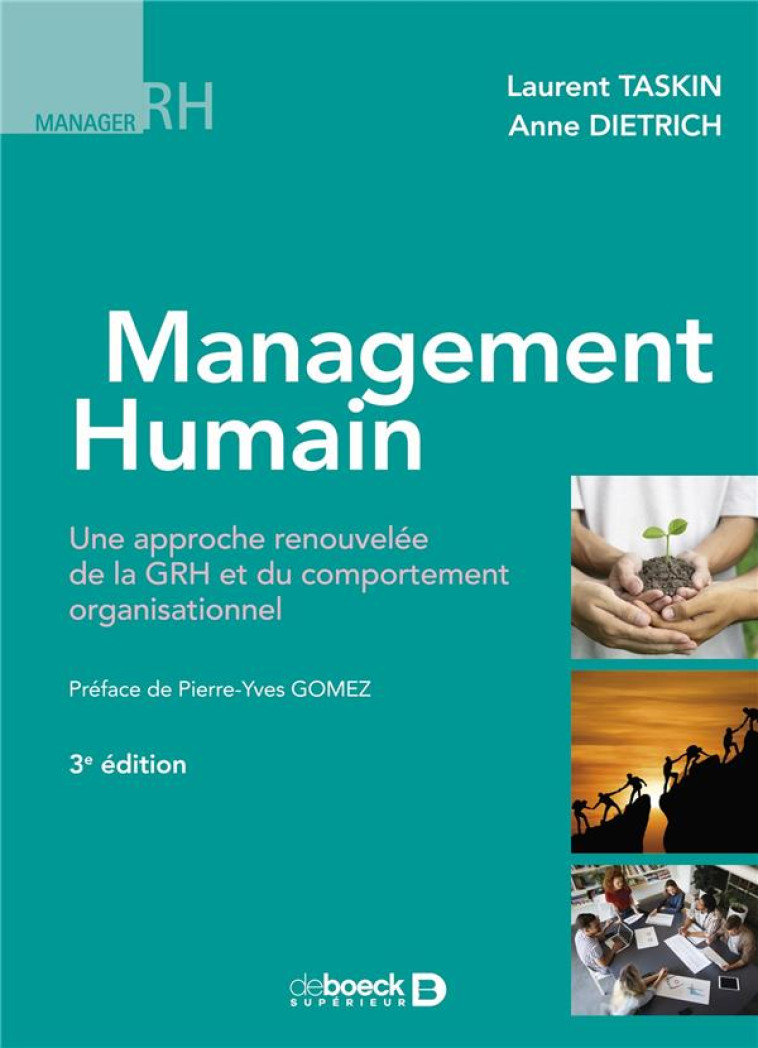 MANAGEMENT HUMAIN - UNE APPROCHE RENOUVELEE DE LA GRH ET DU COMPORTEMENT ORGANISATIONNEL - TASKIN/GOMEZ - DE BOECK SUP