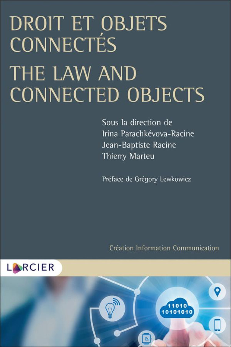 DROIT ET OBJETS CONNECTES  -  LAW AND CONNECTED OBJECTS - LEWKOWICZ GREGORY - LARCIER