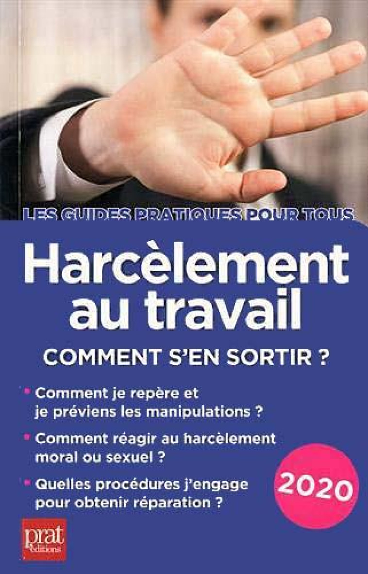 HARCELEMENT AU TRAVAIL 2020 - COMMENT S'EN SORTIR ? - GAVA MARIE-JOSE - PRAT