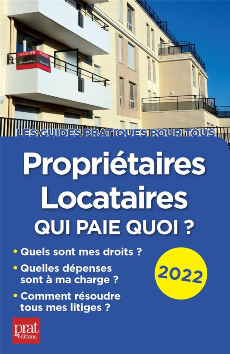 PROPRIETAIRES, LOCATAIRES, QUI PAIE QUOI ? - GENDREY/AUTEUIL - PRAT